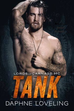 [Lords of Carnage MC 10] • Tank